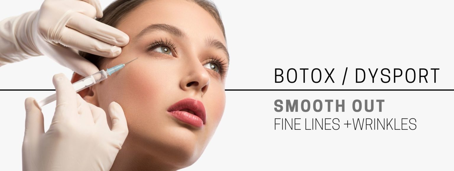 Botox & Dysport | FDA Approved | Diminish Fine Lines & Wrinkles
