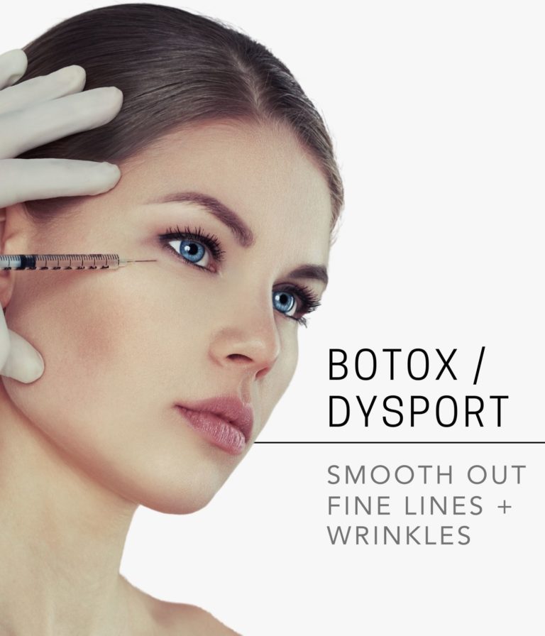 Botox & Dysport | FDA Approved | Diminish Fine Lines & Wrinkles